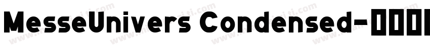 MesseUnivers Condensed字体转换